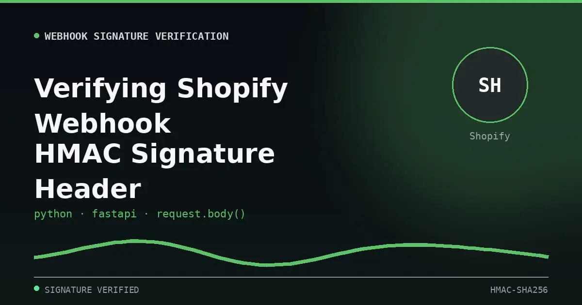 verify shopify webhook signature python fastapi